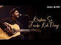 Mohit Gaur - Krishna Se Jaake Keh Dungi - Live at Sheher Cafe