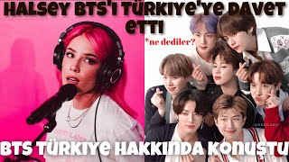Halsey BTS'i Türkiye'ye mi davet etti?😮 BTS Türkiye hakkında konuştu.