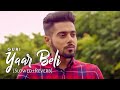 Yaar Beli [Slowed+Reverb] - Guri | Deep Jandu | Parmish Verma | Punjabi Lofi Songs | Chillwithbeats
