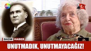 Atatürk'ü görenler anlatıyor...