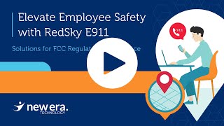 Elevate Employee Safety With Redsky E911 New Era Technology