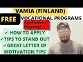 HOW TO APPLY TO VAMIA (FINLAND) FREE VOCATIONAL PROGRAMS AND TIPS THAT WILL MAKE YOU STAND OUT