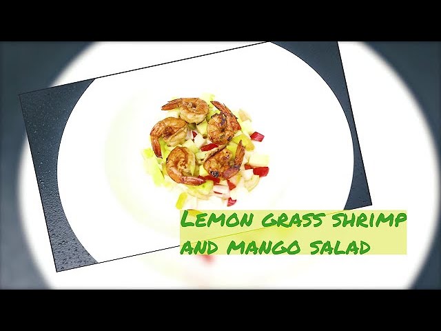Philippine Delicacies | Lemon Grass Shrimp and Mango Salad