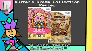 Kirbys Dream Collection Review - A Kirb-Tastic Collection