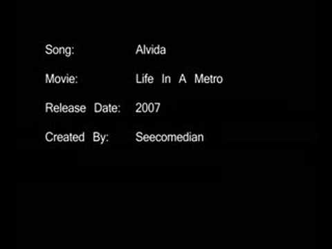 Alvida - Life In A Metro