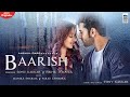 BAARISH - Mahira Sharma &amp; Paras Chhabra | Sonu Kakkar | Nikh...