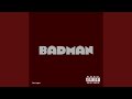 Badman (feat. Vic Moolah)