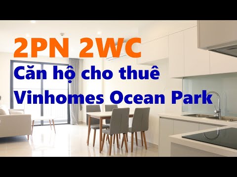 Căn Hộ Cho Thuê 2 Ngủ 63m2 - Vinhomes Ocean Park Chỉ 6,9tr/Tháng