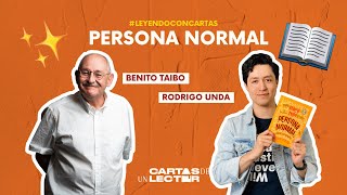 Platicando con Benito Taibo 📖✨ LC Persona Normal | Cartas de un Lector