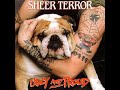 Sheer Terror - Ugly and Proud [Full Album]