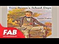 Tom Brown's School Days Full Audiobook by Thomas HUGHES... thumbnail