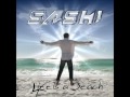 SASH! feat Natasha Anderson - Get Ready (LIFE IS A BEACH)