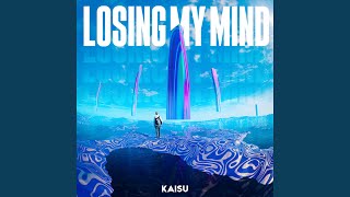 Losing My Mind