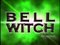 Now! Bell Witch: Movie (2007)