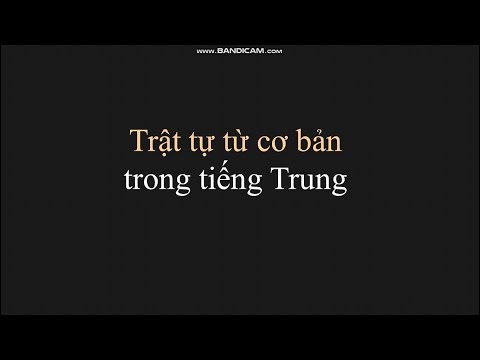 Ngữ pháp tiếng Trung #2 | Trật tự từ cơ bản trong tiếng Trung