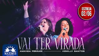 Amanda Ferrari feat. Kemilly Santos - Vai Ter Virada (Ao Vivo)