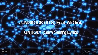 Jungkook Bts Feat Ali Orok - Unholy Sam Smith Lyrics