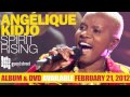 Angelique Kidjo: Spirit Rising - Album & DVD available Feb. 21, 2012