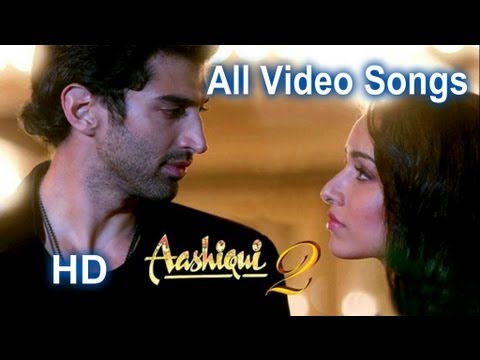 Aashiqui 2 All Video Songs Collection Full HD - Best Of Bollywood...