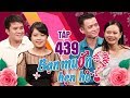 BẠN MUỐN HẸN HÒ #439 UNCUT| Cặp đôi đúng gu THÍCH LÀ CƯỚI - vừa gặp đã xưng là MẸ CHỒNG vì quá ưng🤭 thumbnail