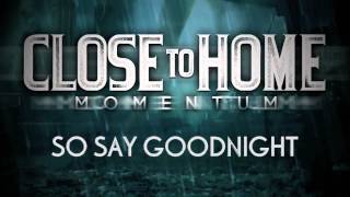 Watch Close To Home Sleepless In Cincinnati video