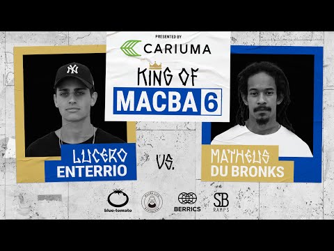 King Of MACBA 6: Matheus Du Bronks Vs. Lucero Enterrio - Round 1: Presented By Cariuma