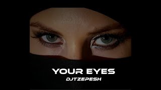 Dj Tzepesh - Your Eyes