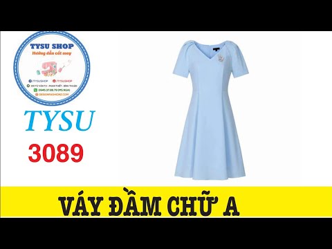 Váy Đầm Chữ A 3089|Dạy Cắt May Cơ Bản | Học Cắt May Miễn Phí