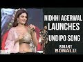 Nidhhi Agerwal Launches Undipo Song @ iSmart Shankar Bonalu Event Live | Ram | Puri Jagan | Nabha