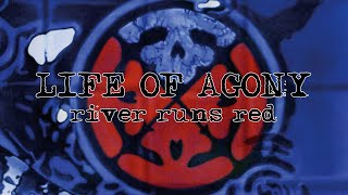 Watch Life Of Agony River Runs Red video