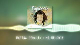 Watch Marina Peralta Na Melodia video