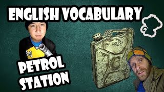 Petrol Station - English Vocabulary
