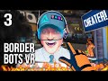Border Bots VR | Part 3 | My Rival BROKE My Booth To Win A Contest