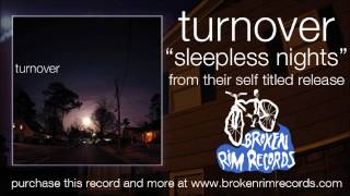 Watch Turnover Sleepless Nights video
