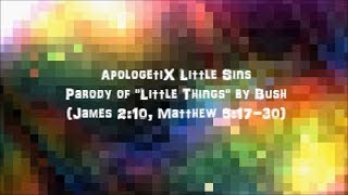 Watch Apologetix Little Sins video