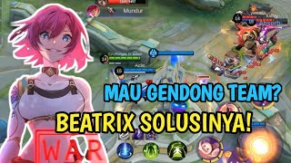 Build Beatrix Yang User Mm Wajib Tahu Auto Gendong Team Ketemu Rrq Acil?