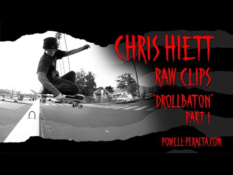 Chris Hiett 'Raw Clips' - The Berrics "Drollbaton" Part 1