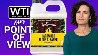 Our Point of View on Aunt Fannie's Hardwood Floor Cleaner From Amazon