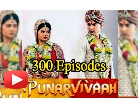 Zee TVs Punar Vivah Completes 300 Episodes