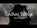 Sundhari Sakhiye [slowed + reverb] | Kamuki