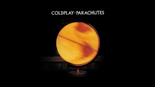 Watch Coldplay Parachutes video
