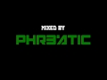 DJ Phreatic 5th Mix 04/23/2012