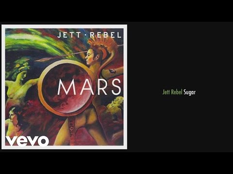 Jett Rebel - Sugar