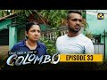 Once Upon A Time in Colombo Episode 33