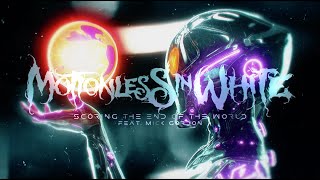 Watch Motionless In White Scoring The End Of The World feat Mick Gordon video