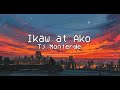 Ikaw at Ako - TJ Monterde (Lyric Video)