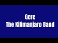 The Kilimanjaro Band - Gere