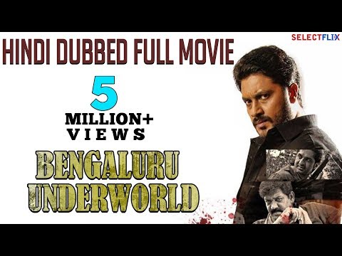 Bengaluru Underworld - Hindi Dubbed Full Movie | Aditya, Paayal Radhakrishna, Daniel Balaji