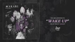 Watch Makari Wake Up video