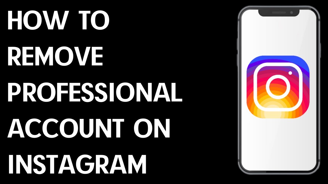 How to Remove Professional Account on Instagram – Simple How to Remove Professional Account on Instagram – Simple